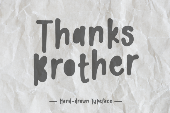 Thanks Brother Font: Elevate Your Brand with a Handwritten Touch